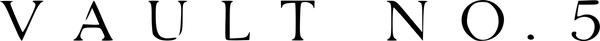 Vault No. 5